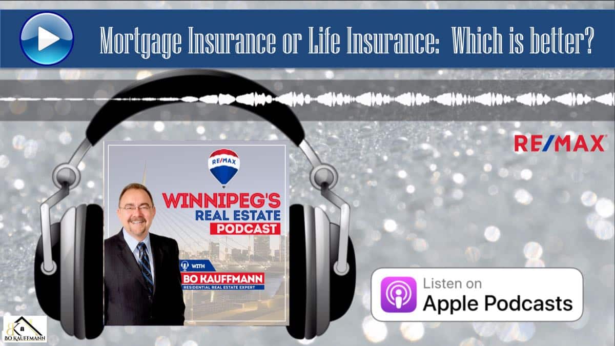 Audio Podcast: Mortgage Insurance or Life Insurance mortgage pre-approval