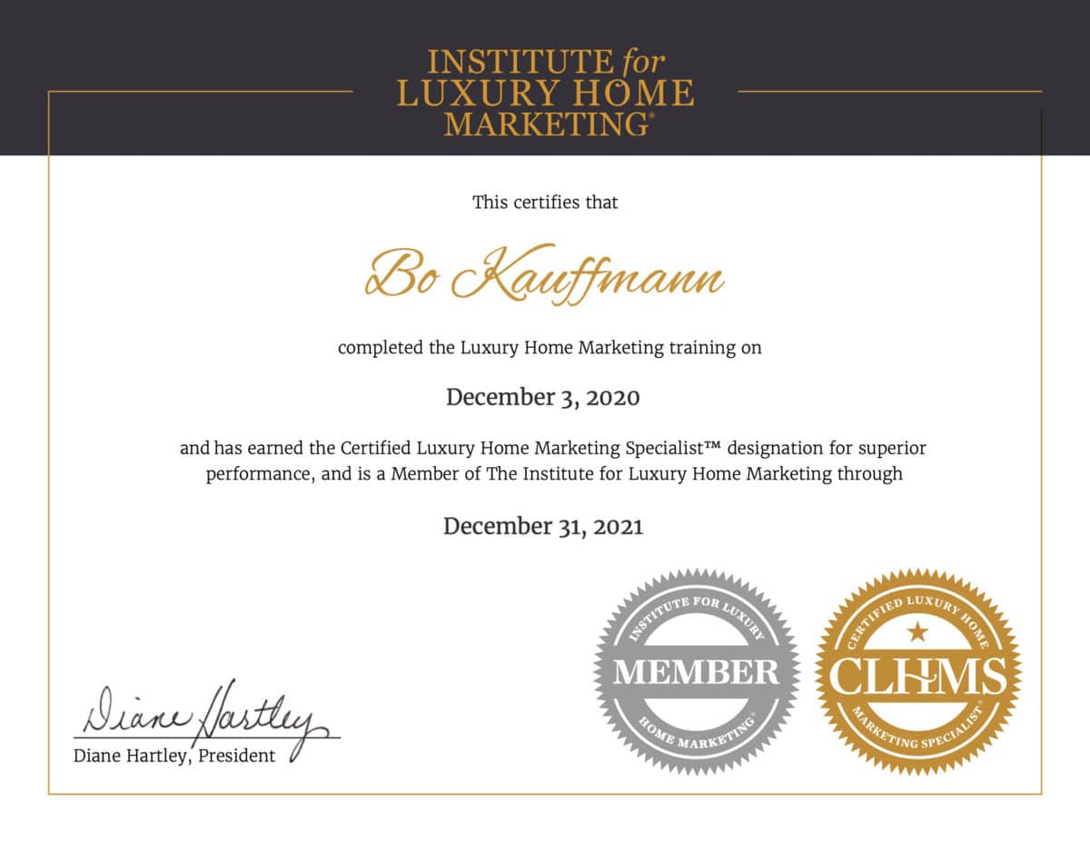 Certified Luxury Home Marketing Specialist - Bo Kauffmann